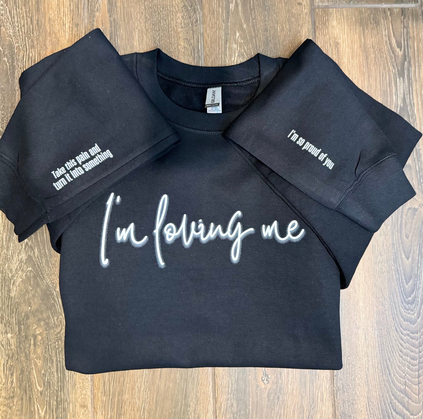 Loving Me Sweatshirt